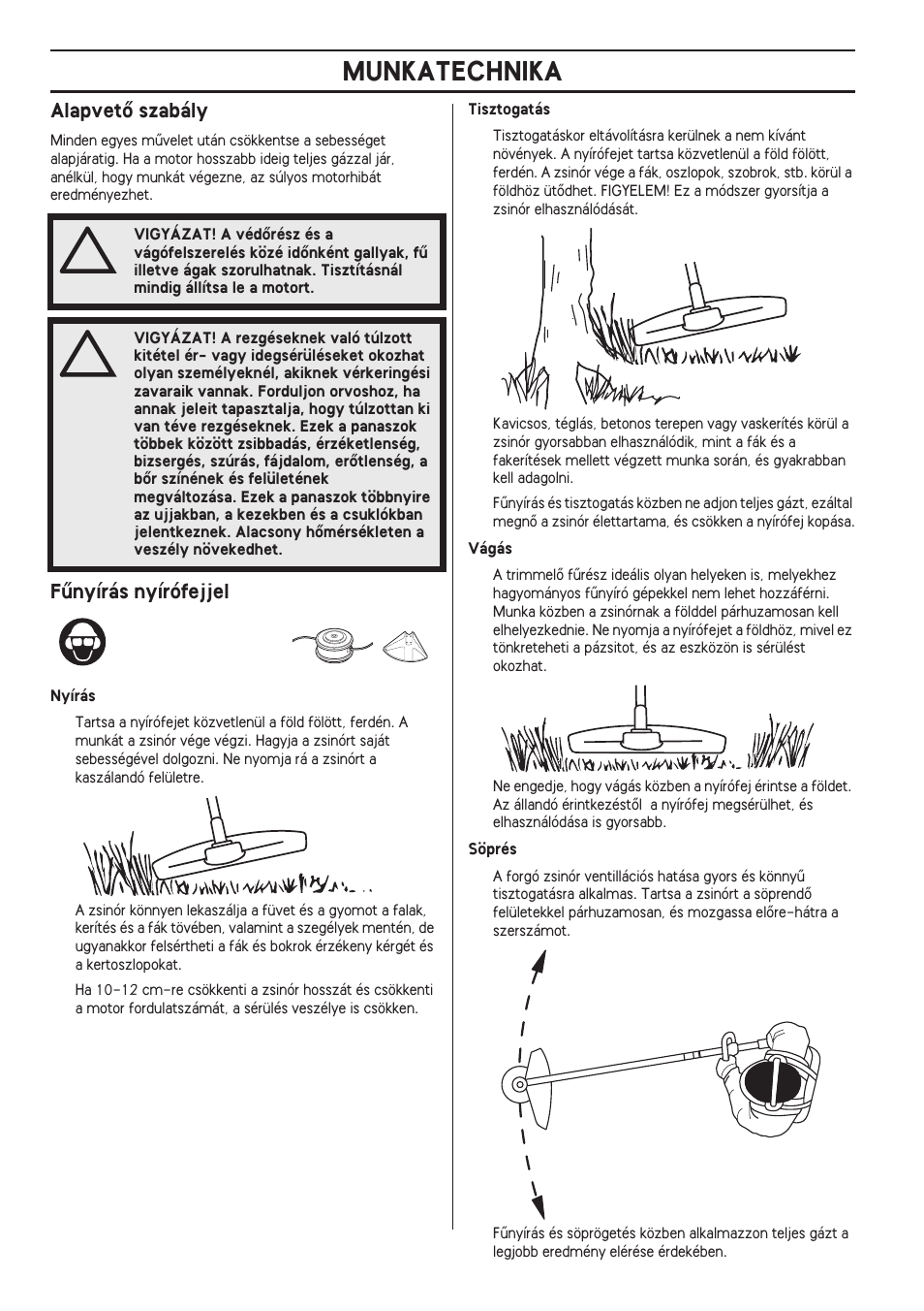 Alapvetœ szabály, Fınyírás nyírófejjel, Munkatechnika | Husqvarna 122LD User Manual | Page 356 / 642