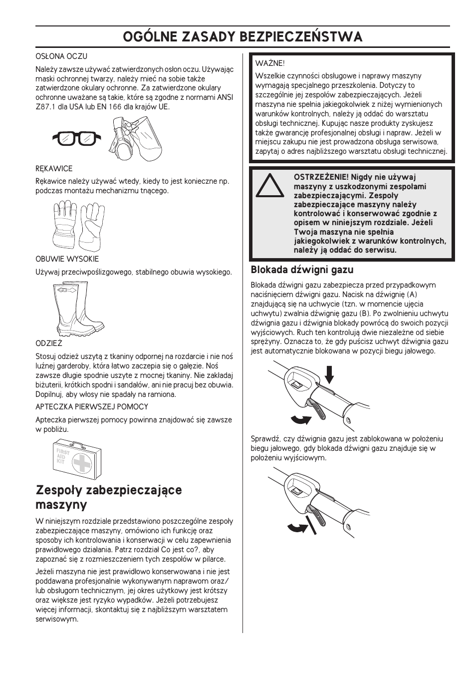 Zespo¸y zabezpieczajàce maszyny, Blokada dêwigni gazu, Ogólne zasady bezpiecze¡stwa | Zespo∏y zabezpieczajàce maszyny | Husqvarna 122LD User Manual | Page 369 / 642