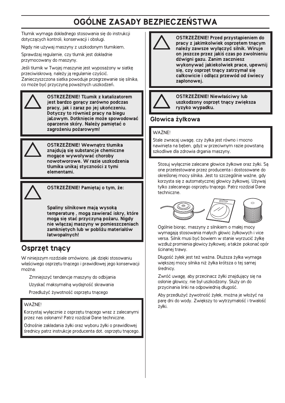 Osprz´t tnàcy, G¸owica ˝y¸kowa, Ogólne zasady bezpiecze¡stwa | Husqvarna 122LD User Manual | Page 371 / 642