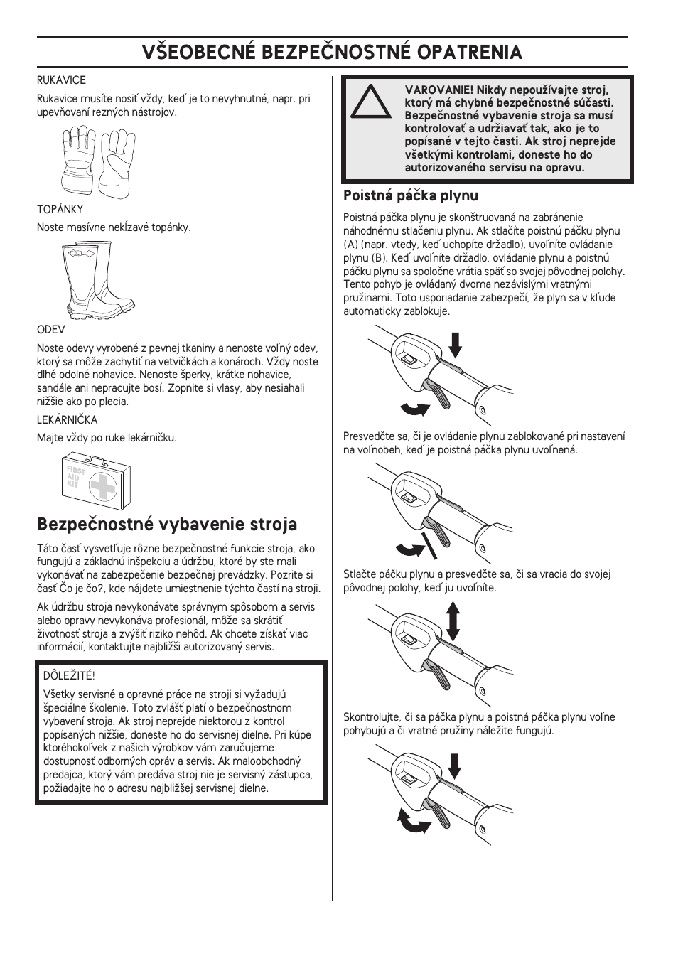 Bezpeãnostné vybavenie stroja, Poistná páãka plynu, V·eobecné bezpeânostné opatrenia | Husqvarna 122LD User Manual | Page 414 / 642