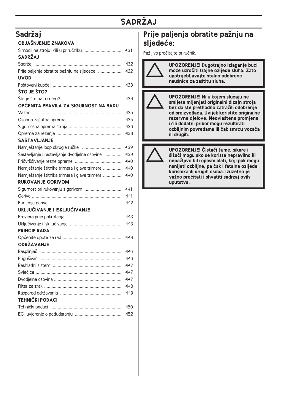 Sadrïaj, Prije paljenja obratite païnju na sljedeçe, Sadrîaj | Sadrïaj prije paljenja obratite païnju na sljedeçe | Husqvarna 122LD User Manual | Page 432 / 642