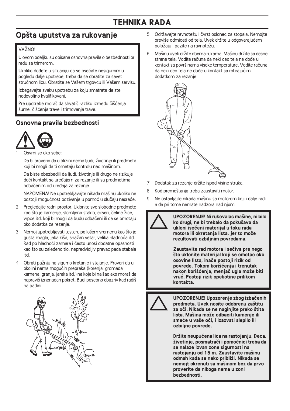 Op‰ta uputstva za rukovanje, Osnovna pravila bezbednosti, Tehnika rada | Husqvarna 122LD User Manual | Page 466 / 642