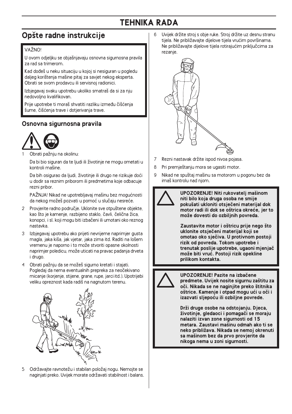 Op‰te radne instrukcije, Osnovna sigurnosna pravila, Tehnika rada | Husqvarna 122LD User Manual | Page 489 / 642