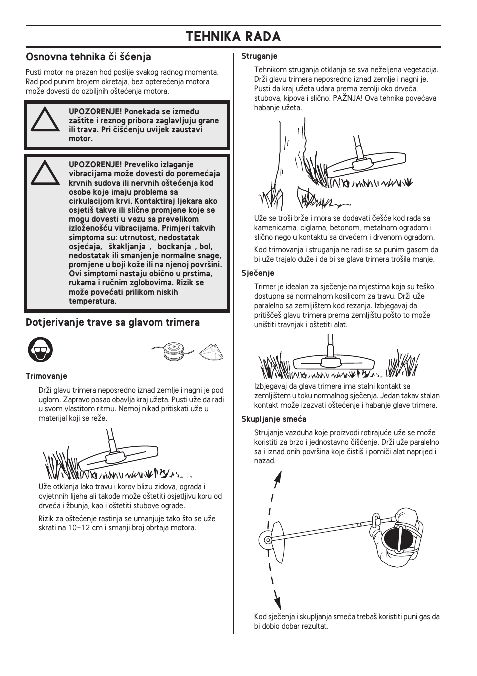 Osnovna tehnika ãi ‰çenja, Dotjerivanje trave sa glavom trimera, Tehnika rada | Husqvarna 122LD User Manual | Page 490 / 642