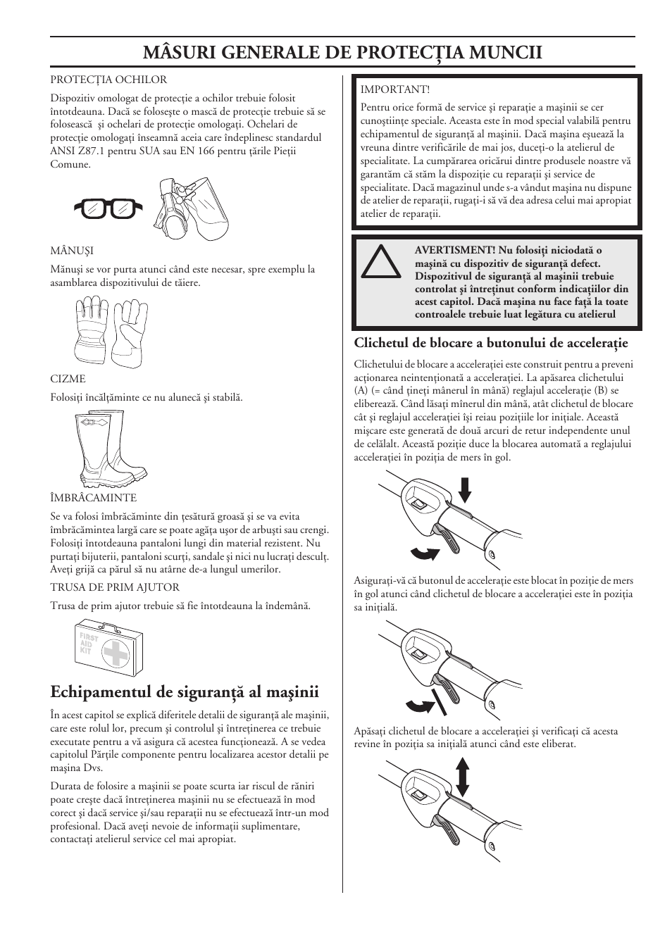 Echipamentul de siguranöã al maäinii, Clichetul de blocare a butonului de acceleraöie, Mâsuri generale de protecöia muncii | Husqvarna 122LD User Manual | Page 503 / 642