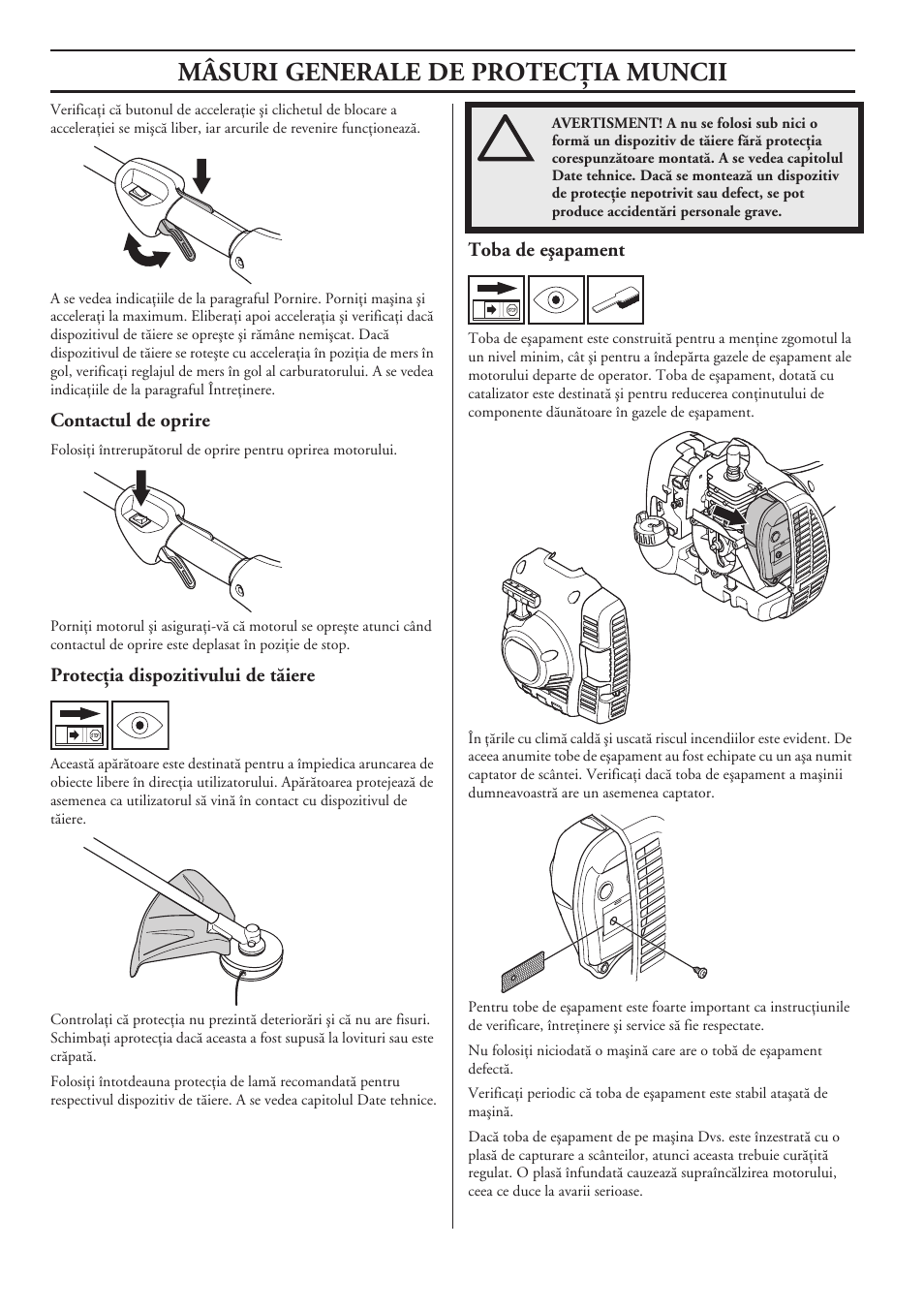 Contactul de oprire, Protecöia dispozitivului de tãiere, Toba de eäapament | Mâsuri generale de protecöia muncii | Husqvarna 122LD User Manual | Page 504 / 642