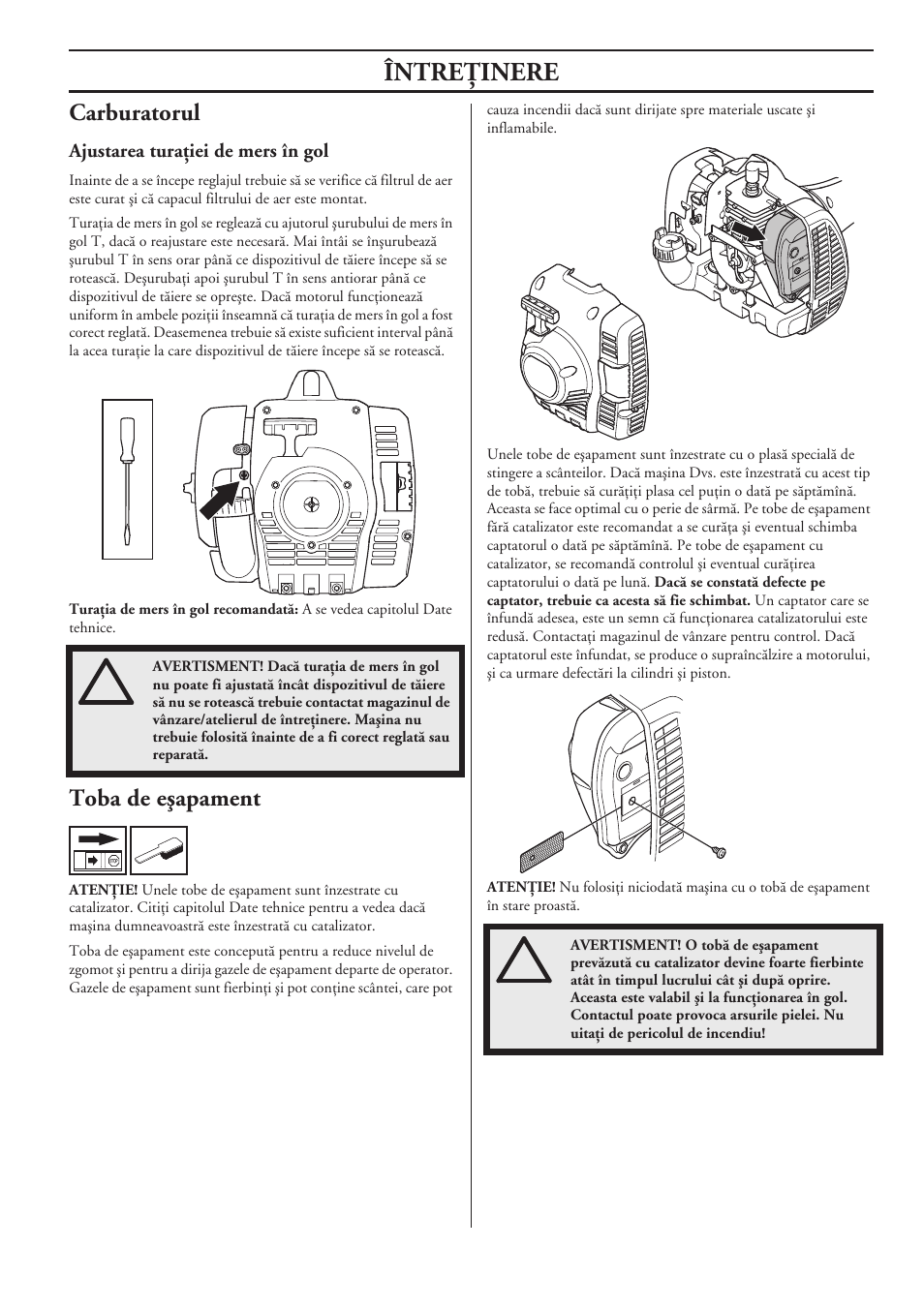 Carburatorul, Ajustarea turaöiei de mers în gol, Toba de eäapament | Întreöinere | Husqvarna 122LD User Manual | Page 513 / 642