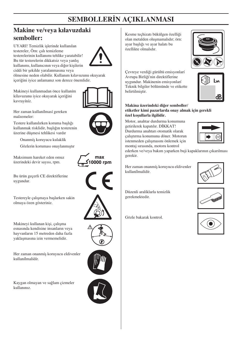 Makine ve/veya kılavuzdaki semboller, Semboller‹n açiklanmasi | Husqvarna 122LD User Manual | Page 520 / 642