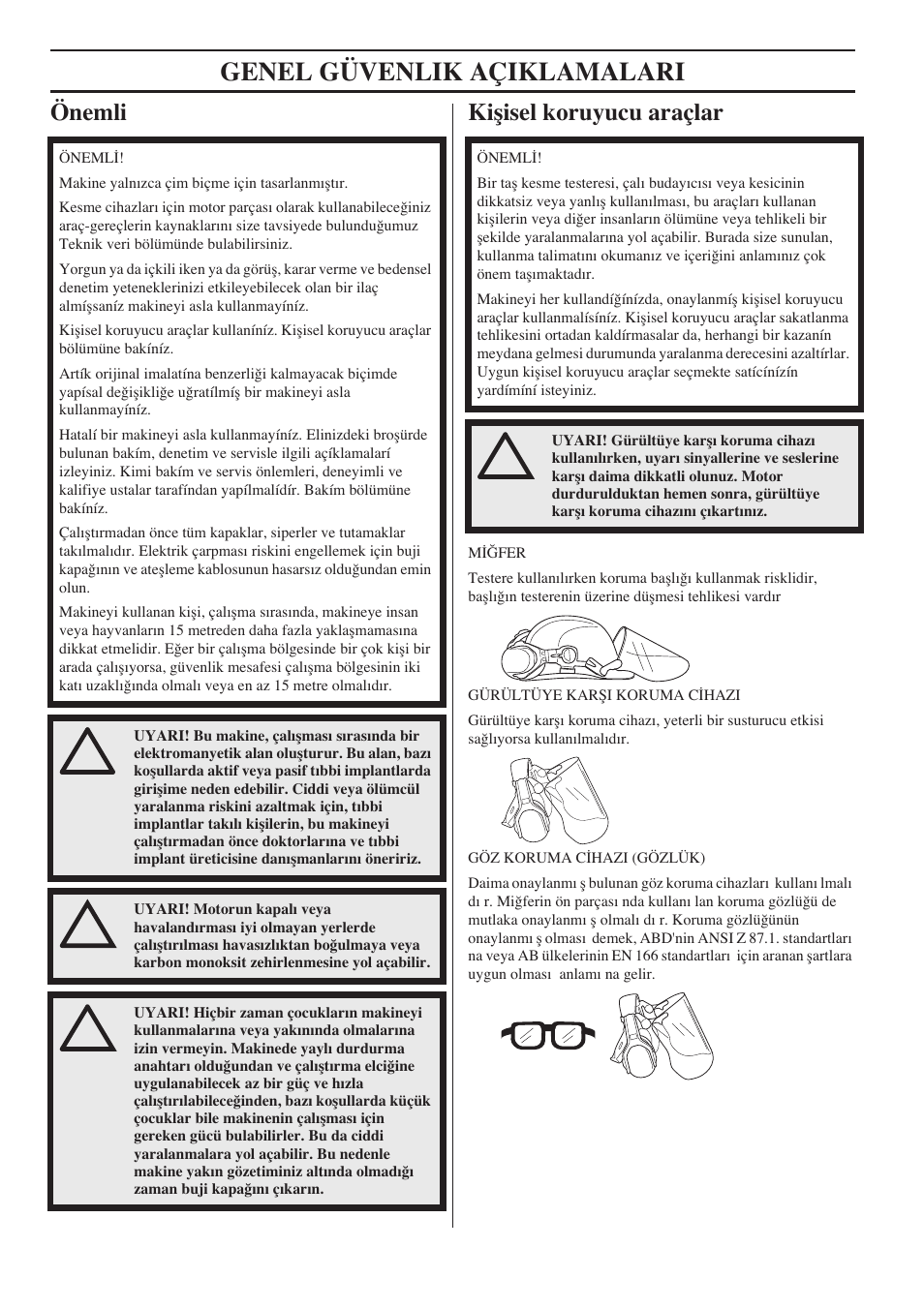 Önemli, Kiﬂisel koruyucu araçlar, Genel güvenlik açiklamalari | Önemli kiﬂisel koruyucu araçlar | Husqvarna 122LD User Manual | Page 524 / 642