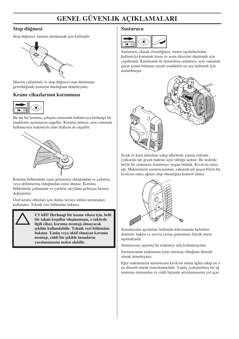 Stop dü¤mesi, Kesme cihazlarının korunması, Susturucu | Genel güvenlik açiklamalari | Husqvarna 122LD User Manual | Page 526 / 642