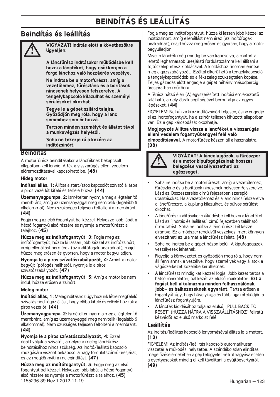 Beindítás és leállítás, Beindítás, Leállítás | Husqvarna 135E User Manual | Page 123 / 382