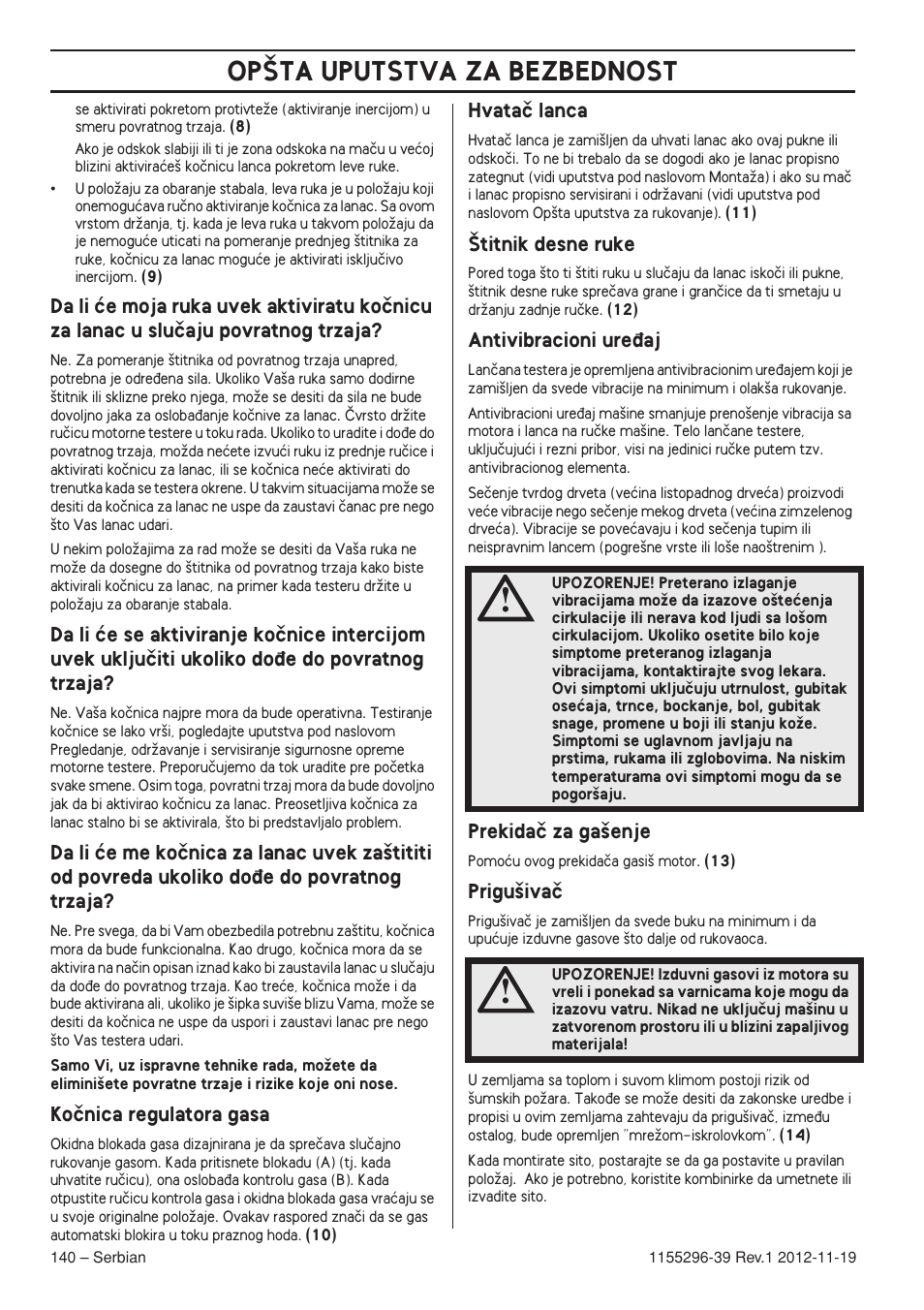Koãnica regulatora gasa, Hvataã lanca, Titnik desne ruke | Antivibracioni ure÷aj, Prekidaã za ga‰enje, Prigu‰ivaã, Op·ta uputstva za bezbednost | Husqvarna 135E User Manual | Page 140 / 382