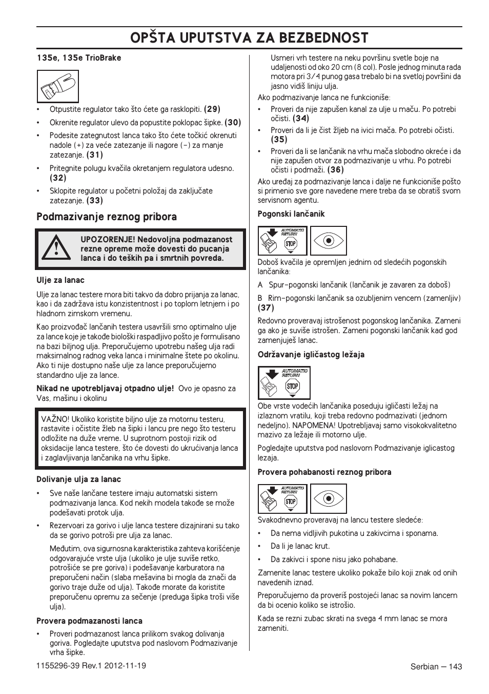 Podmazivanje reznog pribora, Op·ta uputstva za bezbednost | Husqvarna 135E User Manual | Page 143 / 382
