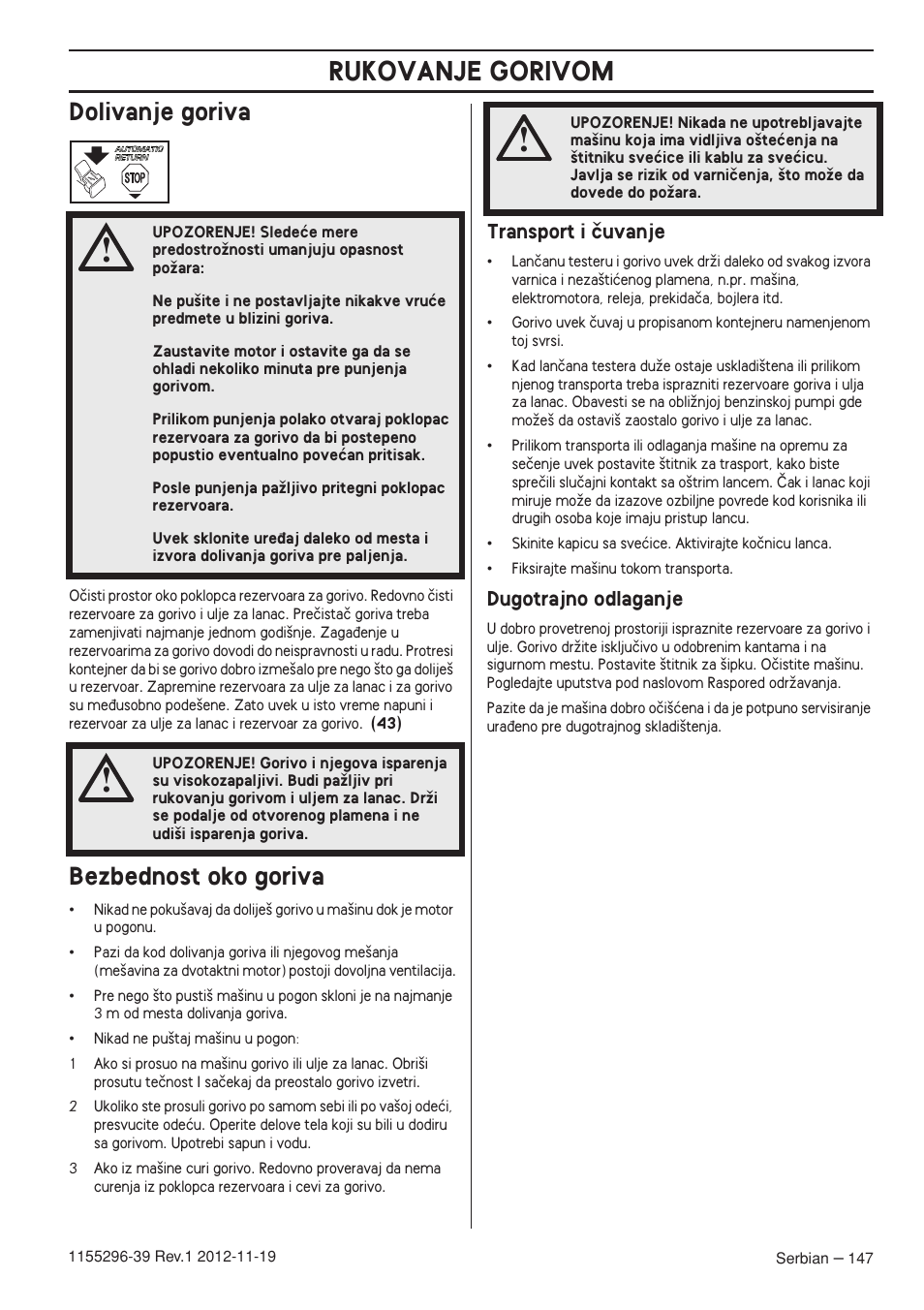 Dolivanje goriva, Bezbednost oko goriva, Transport i ãuvanje | Dugotrajno odlaganje, Rukovanje gorivom | Husqvarna 135E User Manual | Page 147 / 382