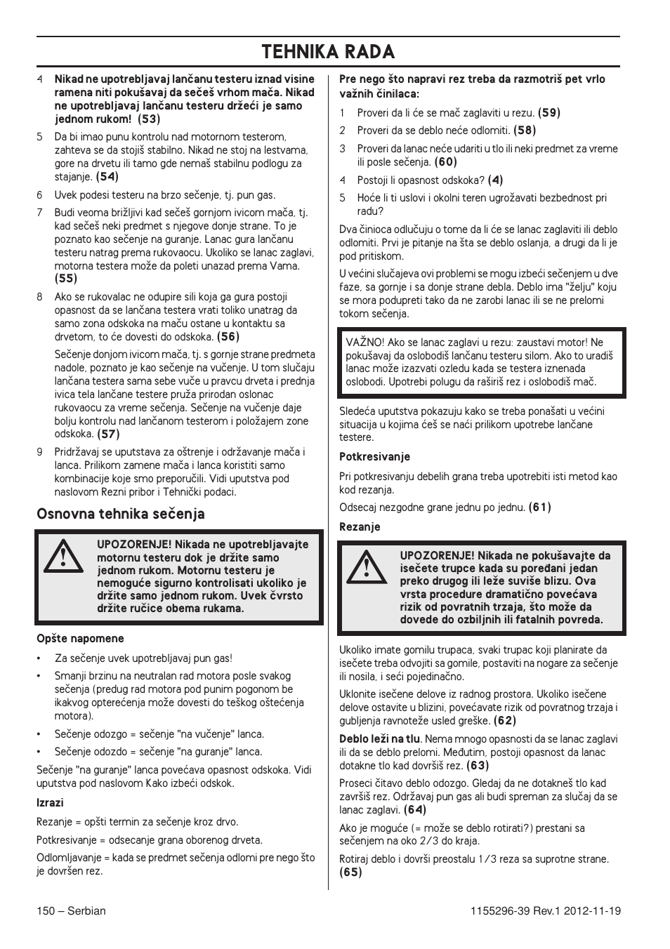Osnovna tehnika seãenja, Tehnika rada | Husqvarna 135E User Manual | Page 150 / 382
