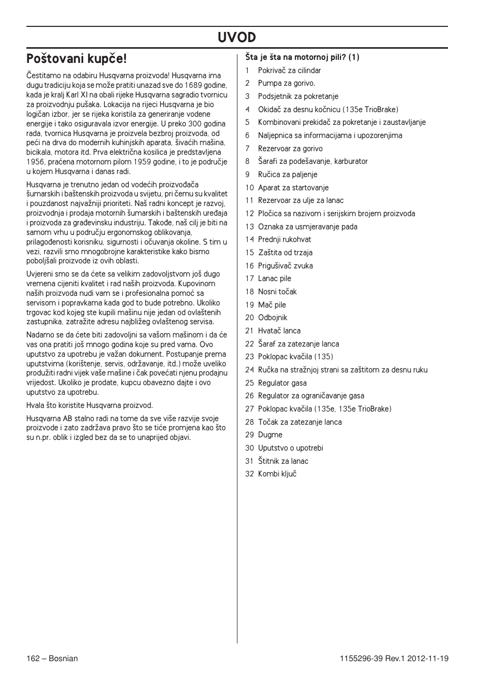 Po‰tovani kupãe, Uvod | Husqvarna 135E User Manual | Page 162 / 382