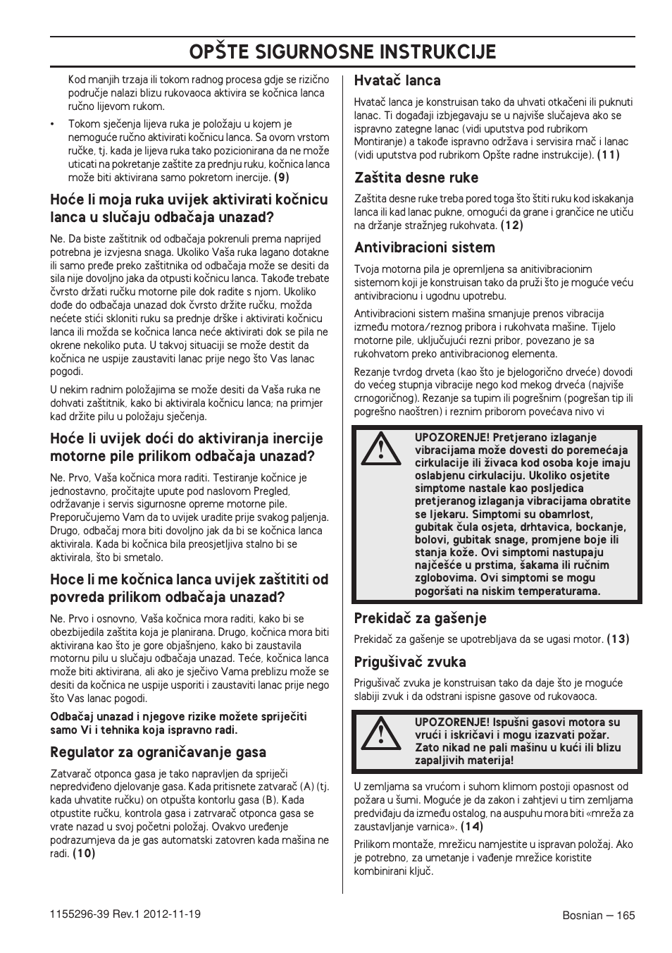 Regulator za ograniãavanje gasa, Hvataã lanca, Za‰tita desne ruke | Antivibracioni sistem, Prekidaã za ga‰enje, Prigu‰ivaã zvuka, Op·te sigurnosne instrukcije | Husqvarna 135E User Manual | Page 165 / 382