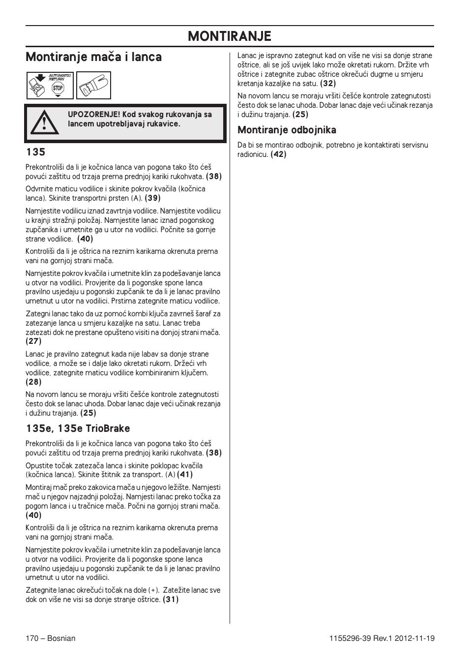 Montiranje maãa i lanca, 135e, 135e triobrake, Montiranje odbojnika | Montiranje | Husqvarna 135E User Manual | Page 170 / 382