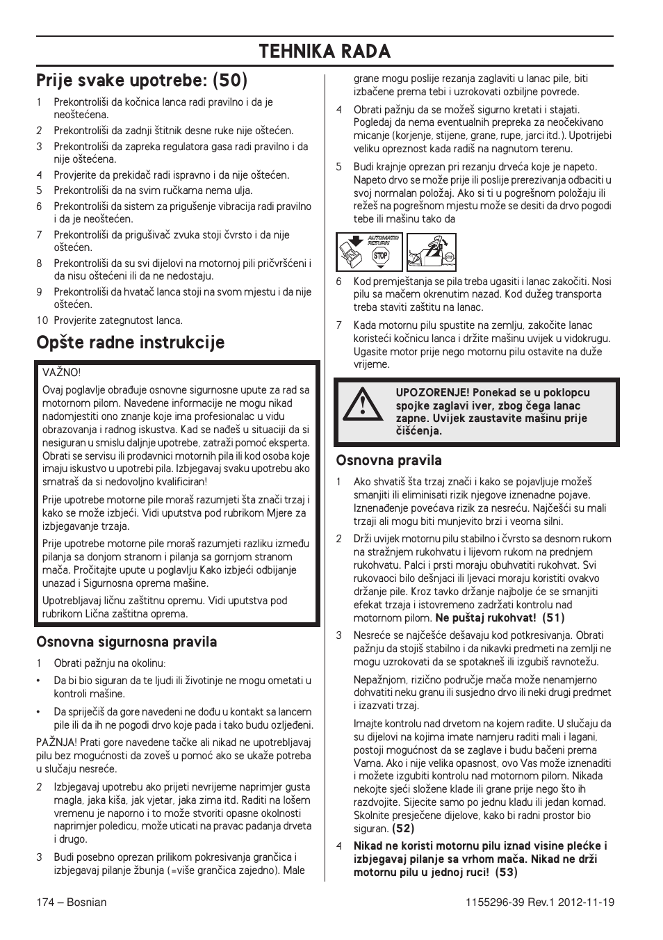 Prije svake upotrebe: (50), Op‰te radne instrukcije, Osnovna sigurnosna pravila | Osnovna pravila, Tehnika rada | Husqvarna 135E User Manual | Page 174 / 382