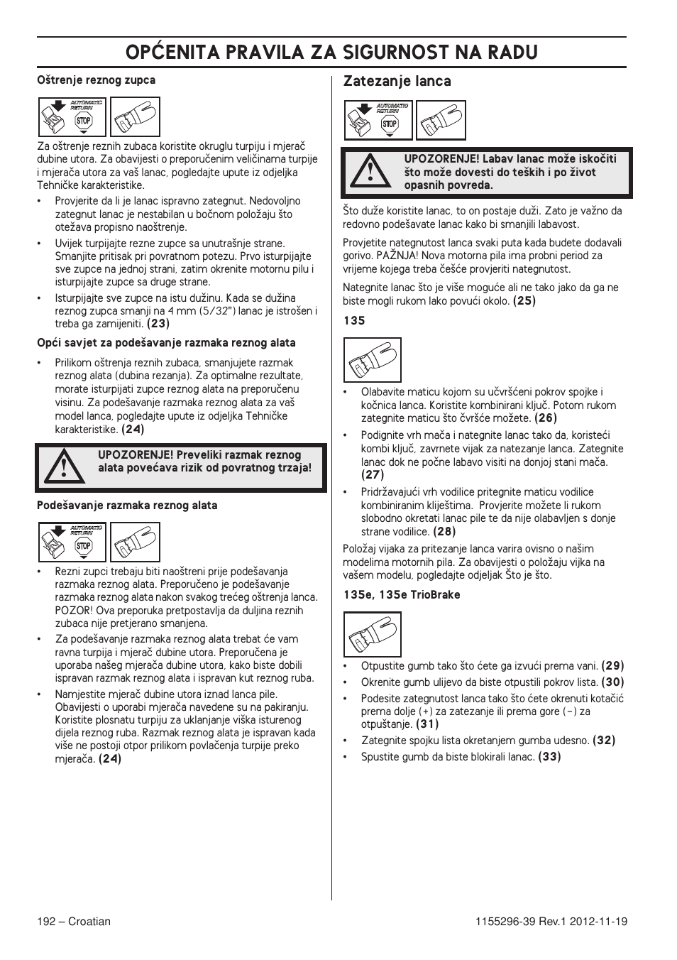 Zatezanje lanca, Opåenita pravila za sigurnost na radu | Husqvarna 135E User Manual | Page 192 / 382