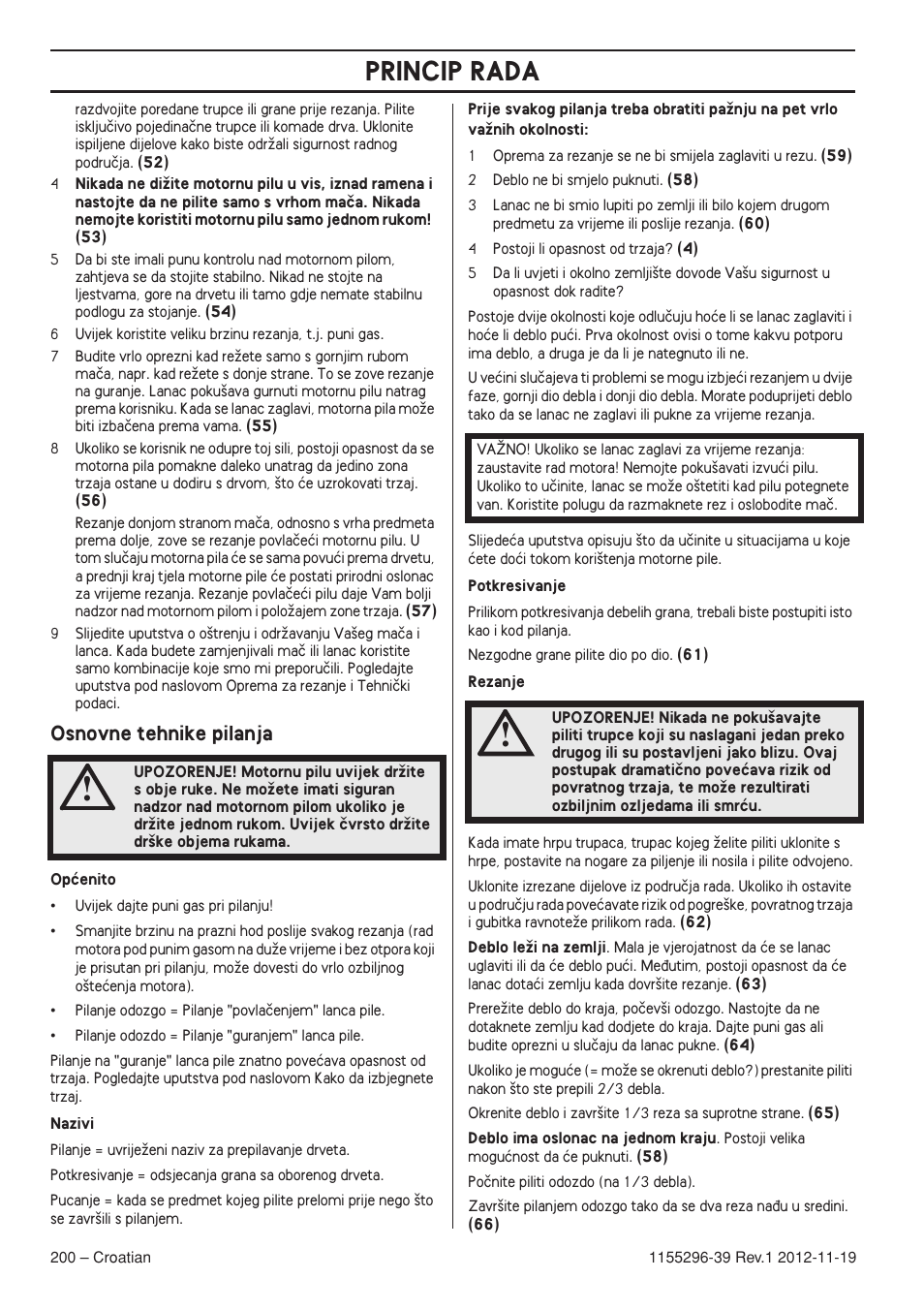 Osnovne tehnike pilanja, Princip rada | Husqvarna 135E User Manual | Page 200 / 382