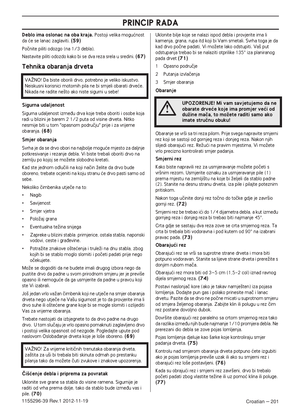 Tehnika obaranja drveta, Princip rada | Husqvarna 135E User Manual | Page 201 / 382