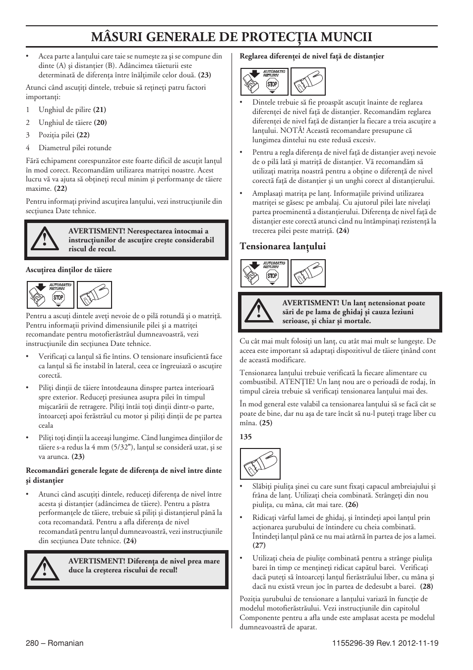 Mâsuri generale de protecöia muncii, Tensionarea lanöului | Husqvarna 135E User Manual | Page 280 / 382