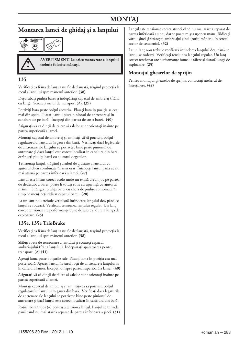 Montaj, Montarea lamei de ghidaj äi a lanöului | Husqvarna 135E User Manual | Page 283 / 382