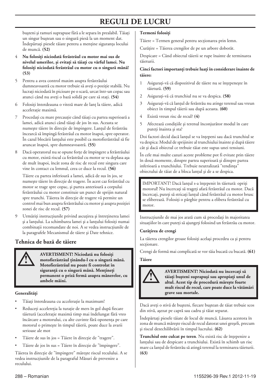 Reguli de lucru, Tehnica de bazã de tãiere | Husqvarna 135E User Manual | Page 288 / 382