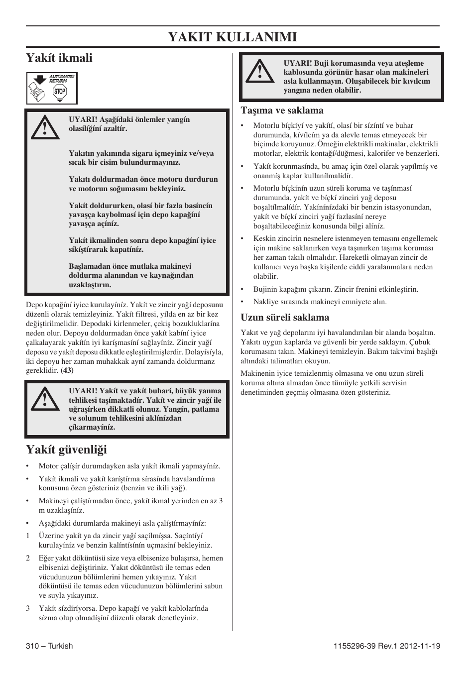 Yakit kullanimi, Yakít ikmali, Yakít güvenli¤i | Husqvarna 135E User Manual | Page 310 / 382