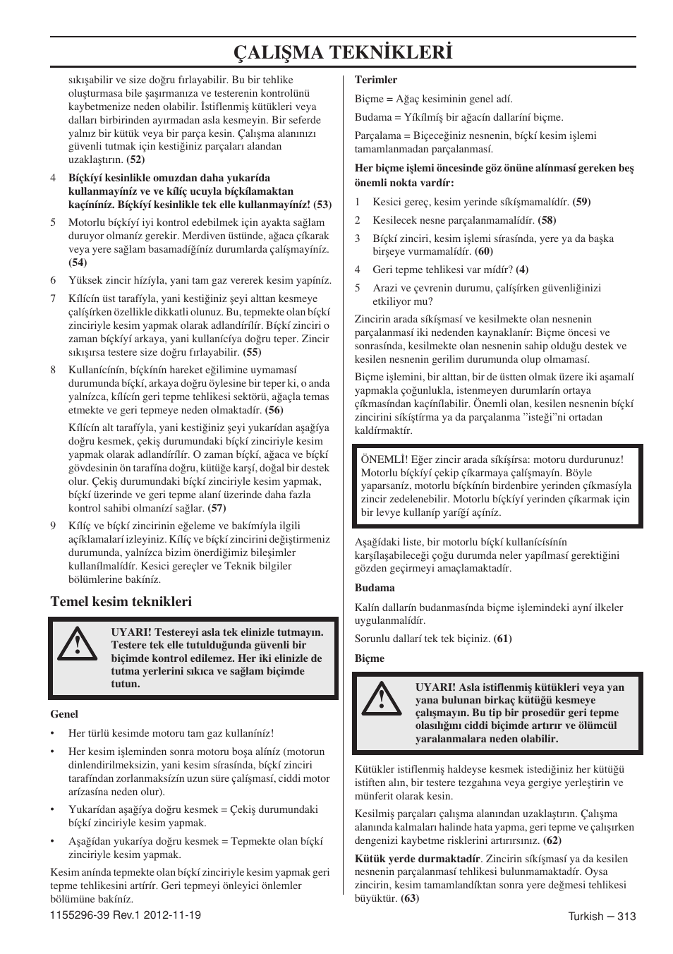 Çaliﬁma tekn‹kler, Temel kesim teknikleri | Husqvarna 135E User Manual | Page 313 / 382