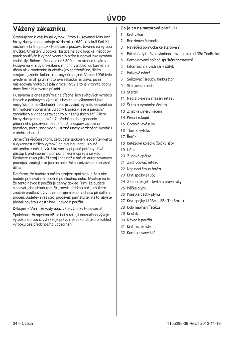 Váïen˘ zákazníku, Úvod | Husqvarna 135E User Manual | Page 34 / 382