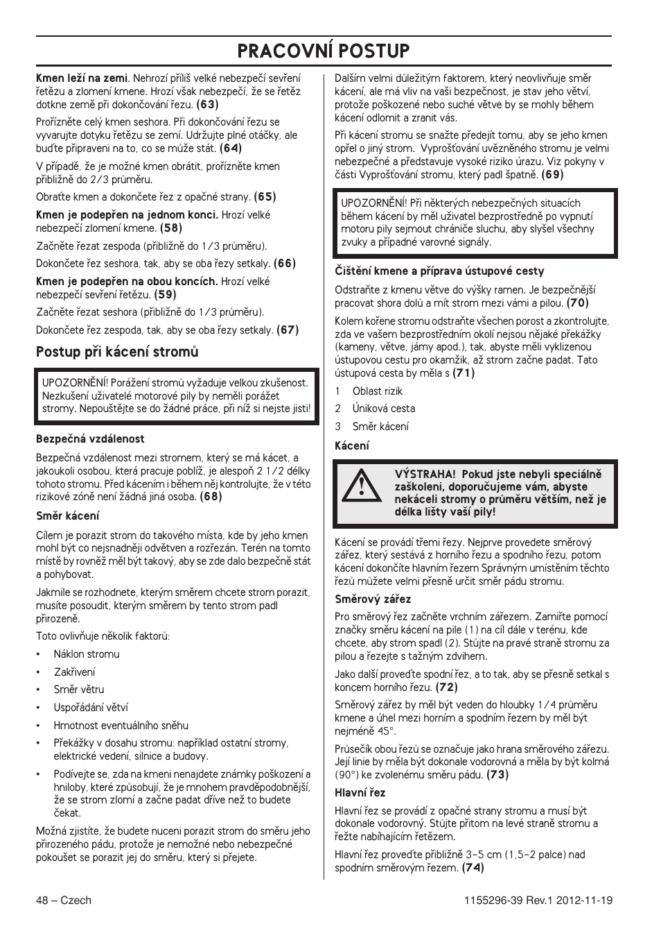 Postup pﬁi kácení stromû, Pracovní postup | Husqvarna 135E User Manual | Page 48 / 382