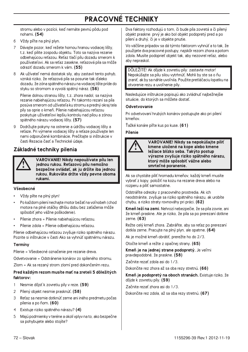 Základné techniky pilenia, Pracovné techniky | Husqvarna 135E User Manual | Page 72 / 382