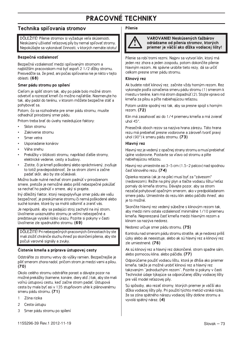 Technika spiºovania stromov, Pracovné techniky | Husqvarna 135E User Manual | Page 73 / 382