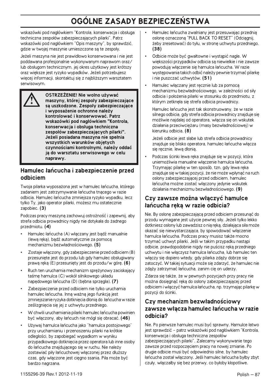 Hamulec ¸aƒcucha i zabezpieczenie przed odbiciem, Ogólne zasady bezpiecze¡stwa, Hamulec ∏aƒcucha i zabezpieczenie przed odbiciem | Husqvarna 135E User Manual | Page 87 / 382