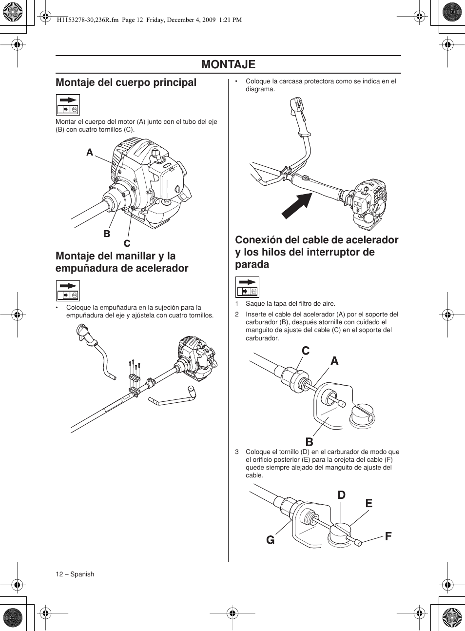 Montaje del cuerpo principal, Montaje del manillar y la empuñadura de acelerador, Montaje | Husqvarna 236 User Manual | Page 12 / 120