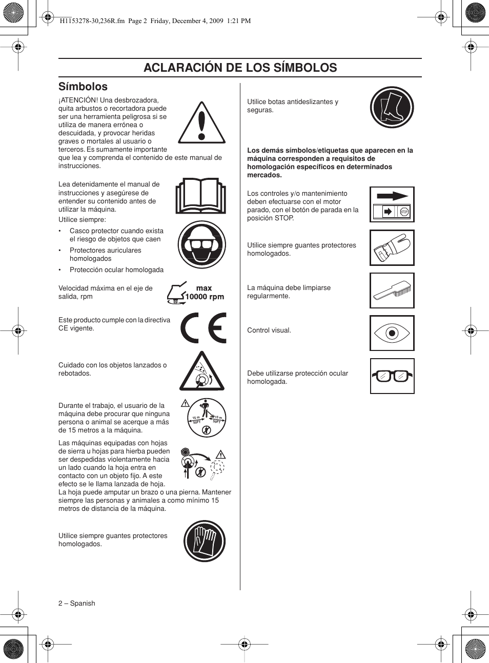 Símbolos, A clara ción de los símbolos | Husqvarna 236 User Manual | Page 2 / 120