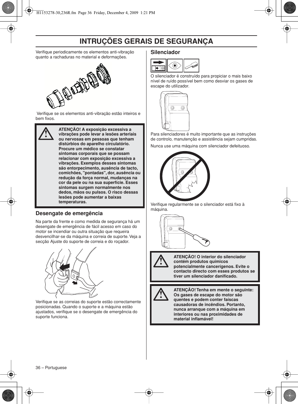 Desengate de emergência, Silenciador, Intruções gerais de segurança | Husqvarna 236 User Manual | Page 36 / 120