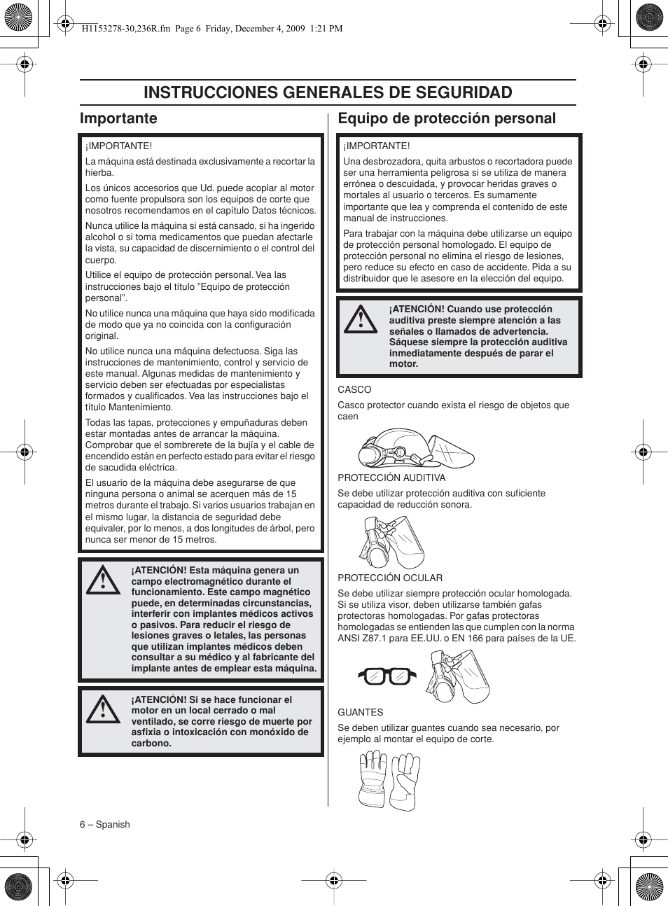 Importante, Equipo de protección personal, Instr ucciones generales de segurid ad | Impor tante equipo de protección personal | Husqvarna 236 User Manual | Page 6 / 120