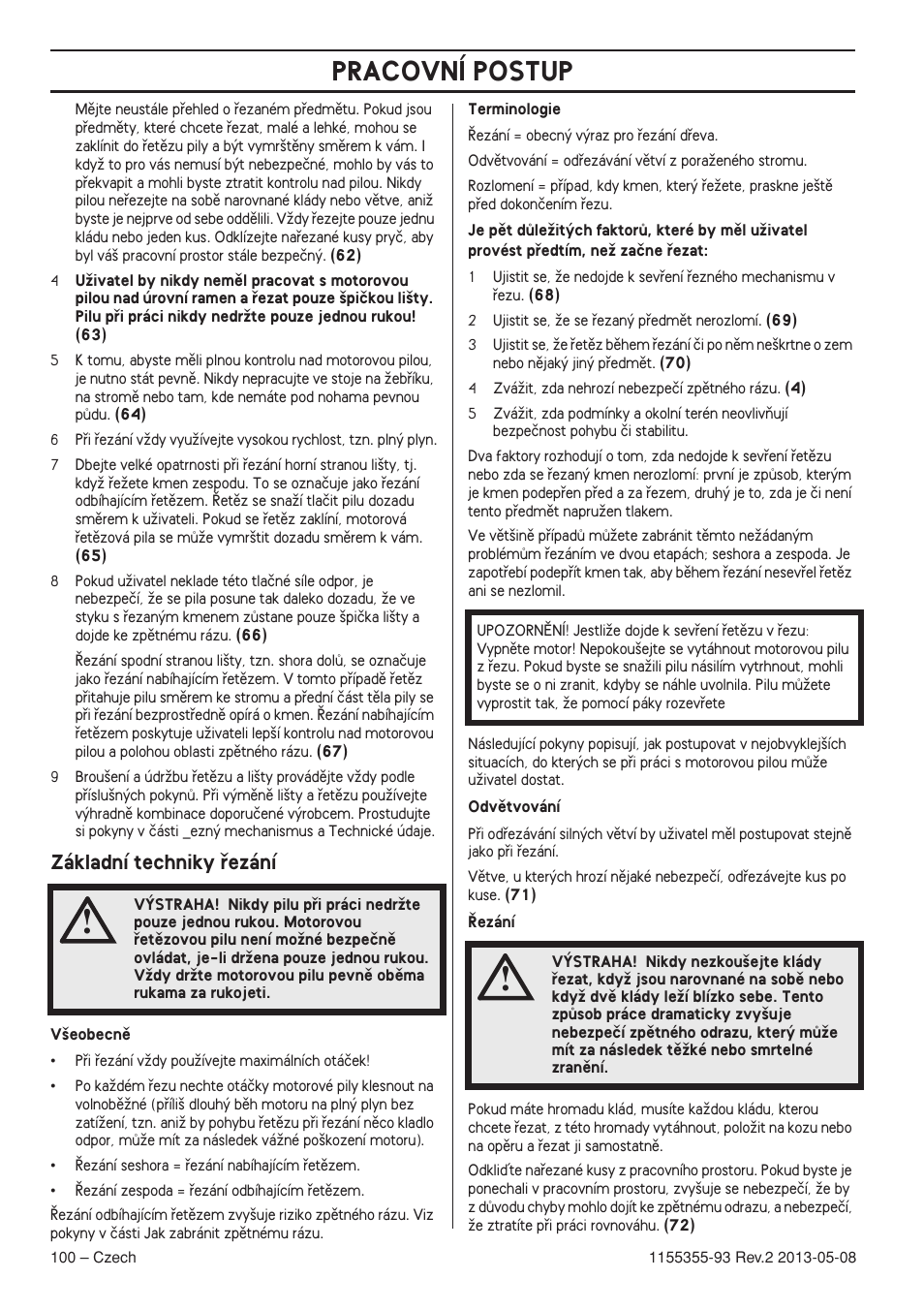 Základní techniky ﬁezání, Pracovní postup | Husqvarna 440eII User Manual | Page 100 / 366