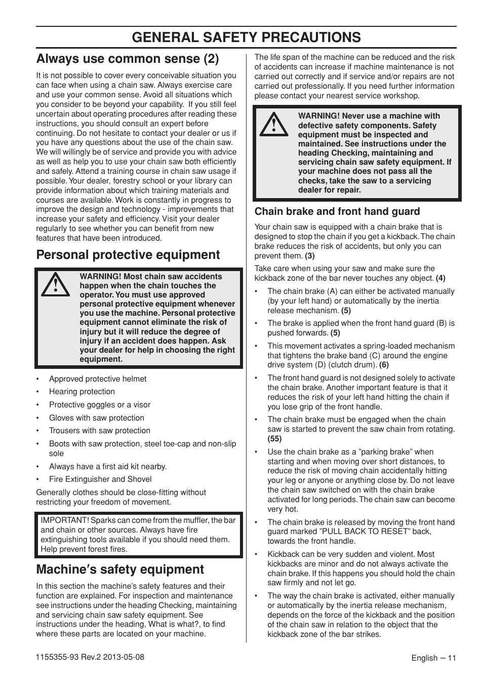 General safety precautions, Always use common sense (2), Personal protective equipment | Machine ′′′′ s safety equipment | Husqvarna 440eII User Manual | Page 11 / 366