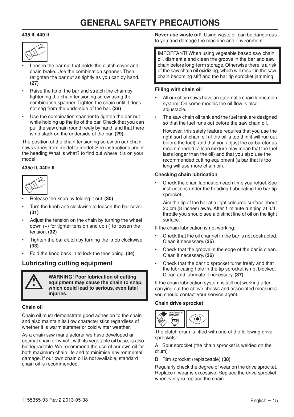 General safety precautions, Lubricating cutting equipment | Husqvarna 440eII User Manual | Page 15 / 366