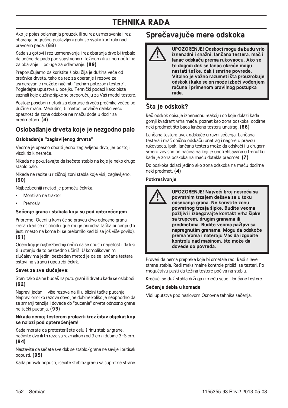 Osloba÷anje drveta koje je nezgodno palo, Spreãavajuãe mere odskoka, Ta je odskok | Tehnika rada | Husqvarna 440eII User Manual | Page 152 / 366