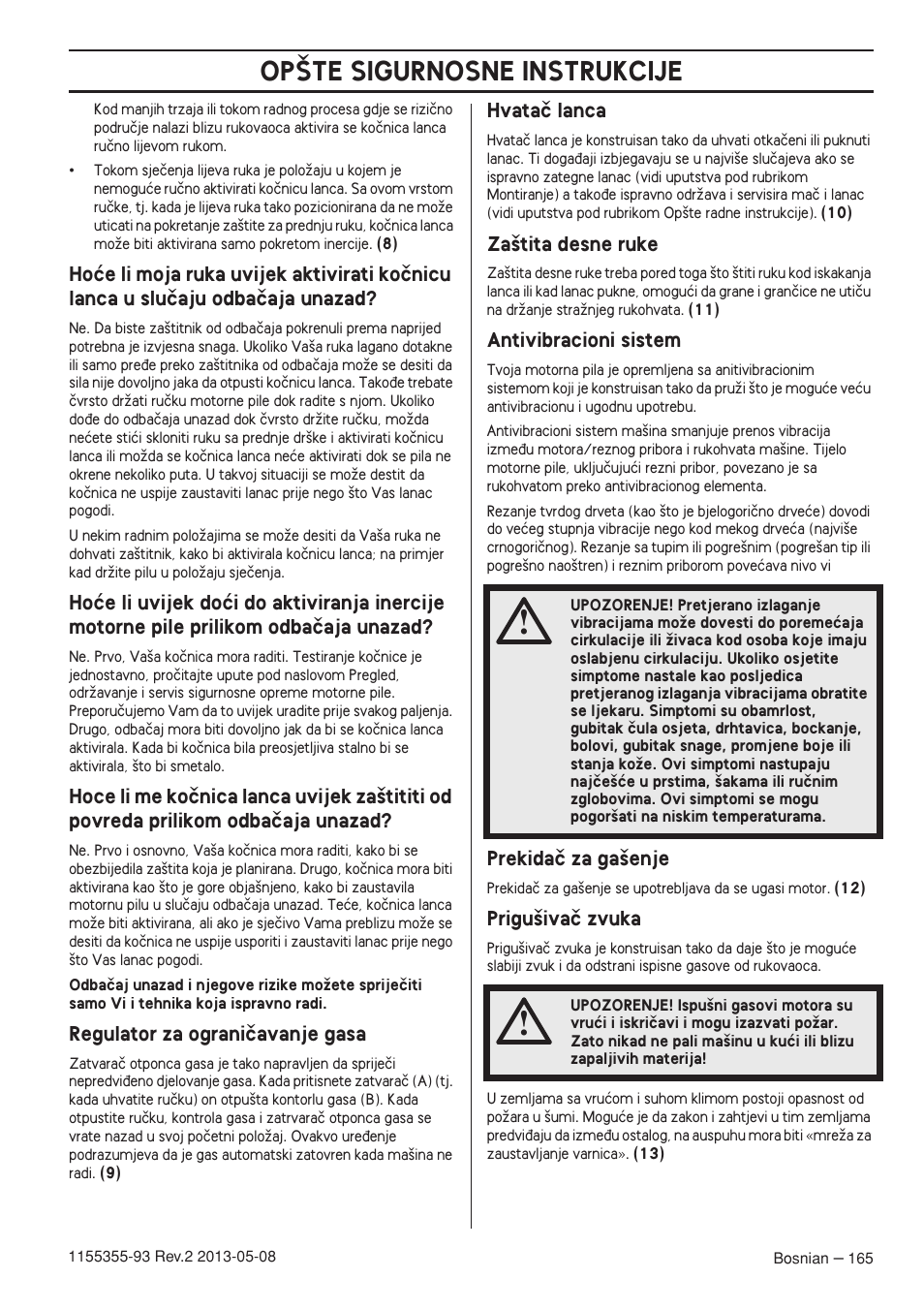 Regulator za ograniãavanje gasa, Hvataã lanca, Za‰tita desne ruke | Antivibracioni sistem, Prekidaã za ga‰enje, Prigu‰ivaã zvuka, Op·te sigurnosne instrukcije | Husqvarna 440eII User Manual | Page 165 / 366