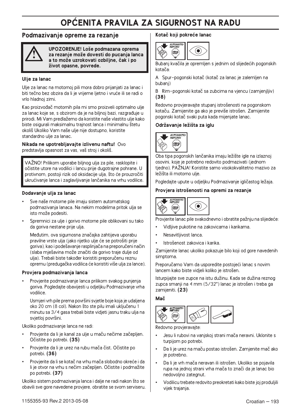 Podmazivanje opreme za rezanje, Opåenita pravila za sigurnost na radu | Husqvarna 440eII User Manual | Page 193 / 366
