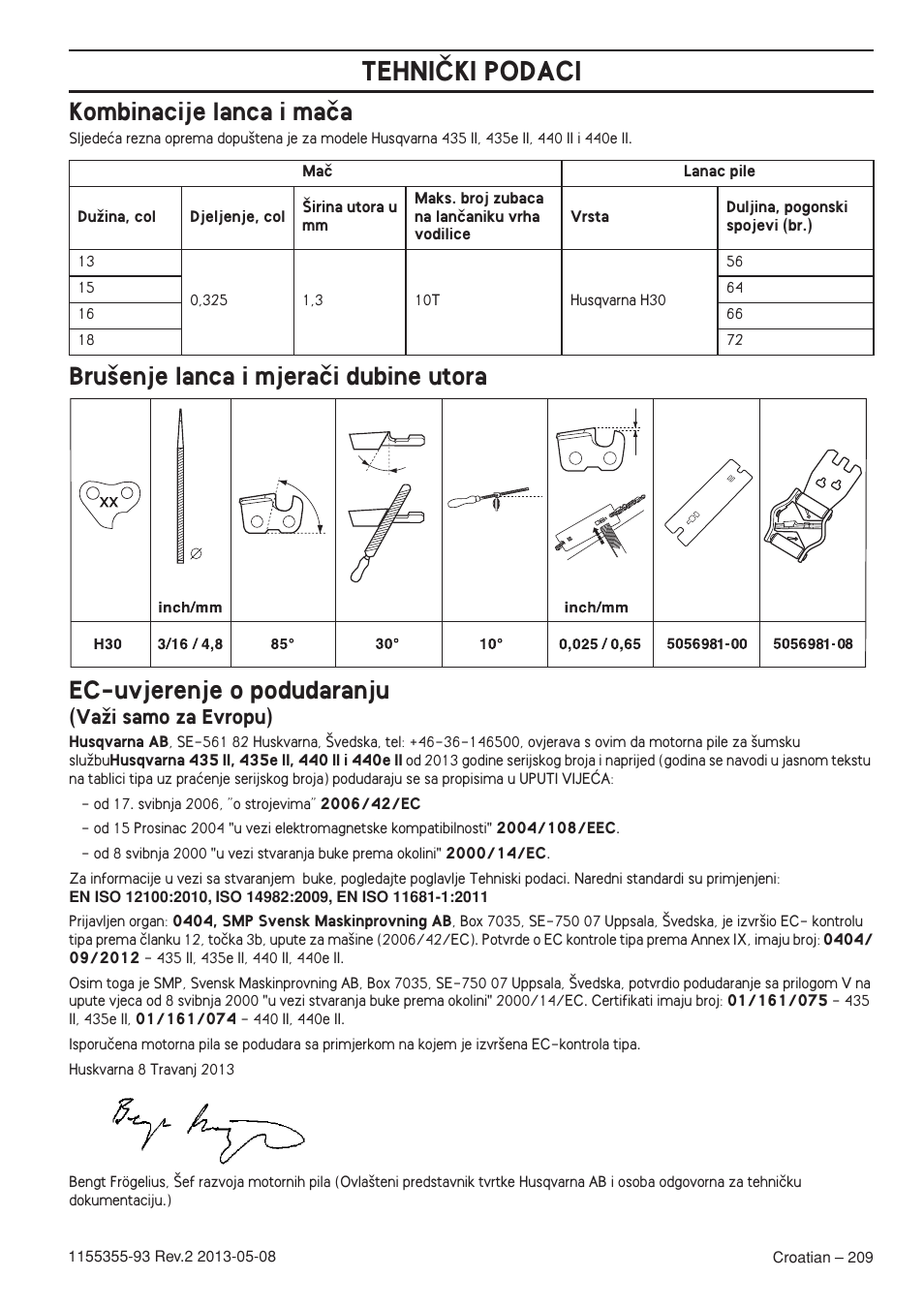 Kombinacije lanca i maãa, Bru‰enje lanca i mjeraãi dubine utora, Ec-uvjerenje o podudaranju | Vaïi samo za evropu), Tehniâki podaci | Husqvarna 440eII User Manual | Page 209 / 366