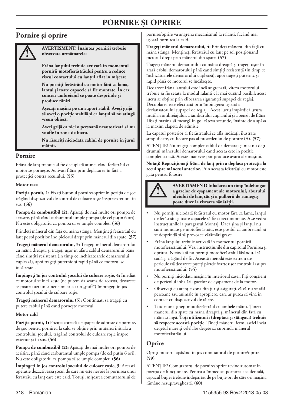 Pornire äi oprire, Pornire, Oprire | Husqvarna 440eII User Manual | Page 318 / 366