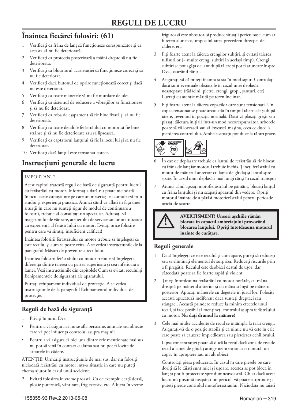 Înaintea fiecãrei folosiri: (61), Instrucöiuni generale de lucru, Reguli de bazã de siguranöã | Reguli generale, Reguli de lucru | Husqvarna 440eII User Manual | Page 319 / 366