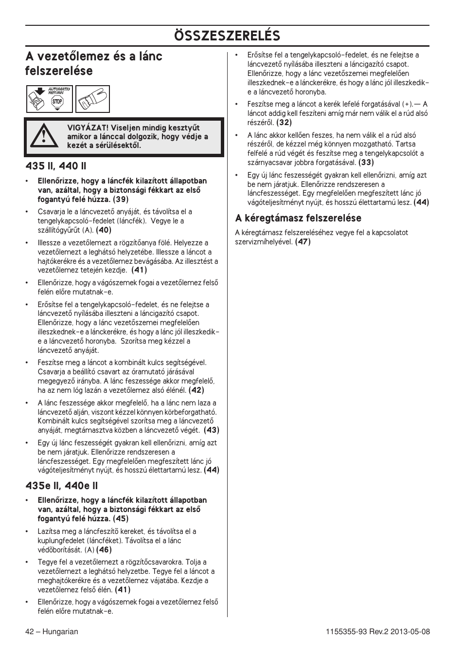 A vezetœlemez és a lánc felszerelése, 435 ii, 440 ii, 435e ii, 440e ii | A kéregtámasz felszerelése, Összeszerelés | Husqvarna 440eII User Manual | Page 42 / 366